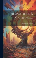Excavations À Carthage... 1021193402 Book Cover
