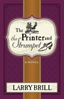 The Printer and the Strumpet 0996083448 Book Cover