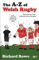 The A-Z of Welsh Rugby 0862439485 Book Cover