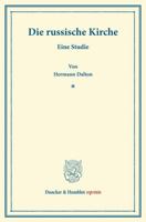 Die Russische Kirche: Eine Studie 3428162463 Book Cover