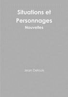 Situations et Personnages - Nouvelles 0244114986 Book Cover
