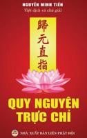 Quy Nguy�n Trực Chỉ: Tuyển Tập Văn Thơ Khuyến Tu Tịnh độ 1092218769 Book Cover