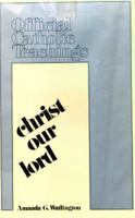 Christ our Lord 084340714X Book Cover