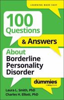 100 Questions & Answers About Borderline Personality Disorder For Dummies 1394368763 Book Cover