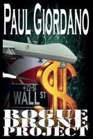 Rogue Drone Project 1499717156 Book Cover