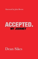 Accepted.: My journey 1792355637 Book Cover