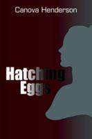 Hatching Eggs 1418439797 Book Cover