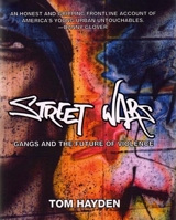 Street Wars: Gangs and the Future of Violence 1595580301 Book Cover