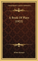 A Book of Plays 1530601320 Book Cover