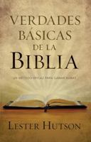 Verdades Básicas de la Biblia 1732428255 Book Cover