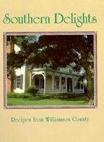 Southern Delights: Recipes from Williamson County 087197357X Book Cover