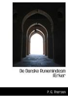 De Danske Runemindesm Ærker 1117580199 Book Cover