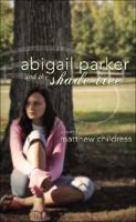 Abigail Parker and the Shade Tree 1604624523 Book Cover