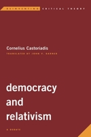 Democracy and Relativism: A Debate (Reinventing Critical Theory) 1786610957 Book Cover