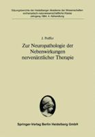 Zur Neuropathologie Der Nebenwirkungen Nervenarztlicher Therapie 3540139885 Book Cover