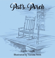 Pat's Porch 1915662222 Book Cover