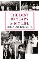 The Best 90 Years of My Life 0533154766 Book Cover