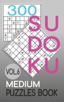 300 Sudoku Medium Puzzles Book Vol.6: Sudoku medium book, puzzles for adults 300 puzzles B08XH2JRJ1 Book Cover