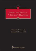 Loring and Rounds: A Trustee's Handbook, 2019 Edition 1454899727 Book Cover