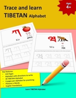 Trace and learn Tibetan ALPHABETS: Tibetan alphabet practice | Learn Tibetan Alphabets and Tibetan alphabet pronunciation | A perfect handwriting and ... and TIBETAN Language Learning Books) B095GFFLGM Book Cover