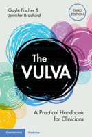 The Vulva: A Practical Handbook for Clinicians 100909596X Book Cover