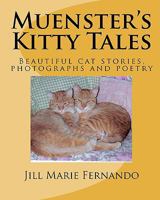 Muenster's Kitty Tales 1450508952 Book Cover