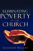 Eliminating Poverty in the Church 1600340318 Book Cover