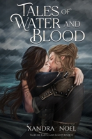Tales of Water and Blood B0C6421GN7 Book Cover