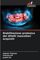 Riabilitazione protesica dei difetti mascellari acquisiti 6204154885 Book Cover