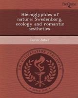 Hieroglyphics of nature: Swedenborg, ecology and romantic aesthetics. 124377858X Book Cover