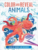 Color and Reveal: Animals 1667200461 Book Cover