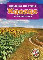 Kansas: The Sunflower State 1626170150 Book Cover