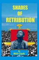 Shades of Retribution 1450577792 Book Cover