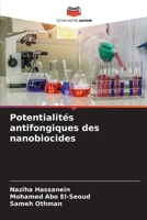 Potentialités antifongiques des nanobiocides 6209697690 Book Cover