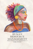 Human resource management practices in it industry a case study 7159130707 Book Cover