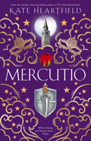 Mercutio: An opulent 13th century epic prequel to Mercutio's tale from the SUNDAY TIMES bestselling author 0008727236 Book Cover