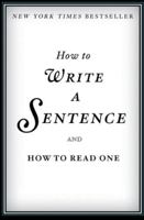 How to Write a Sentence 0062647121 Book Cover