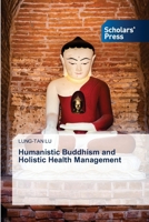 Humanistic Buddhism and Holistic Health Management 6206772608 Book Cover
