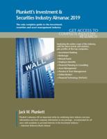 Plunkett's Investment & Securities Industry Almanac 2019: Investment & Securities Industry Market Research, Statistics, Trends and Leading Companies ... Investment and Securities Industry Almanac) 162831480X Book Cover