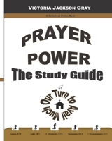 Prayer Power: The Study Guide 1546420355 Book Cover