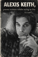 poems written whilst trying to survive B0GQYGM9SH Book Cover