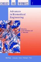 Advances in Biomedical Engineering: Results of the 4th EC Medical and Health Research Programme (Studies in Health Technology and Informatics, Vol. 7) (Biomedical and Health Research, 2) 9051991193 Book Cover