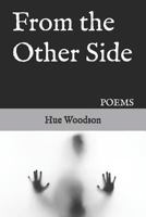 From the Other Side: Poems 1730973647 Book Cover