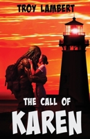 The Call of Karen B0GDZPF4N7 Book Cover