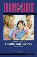 Taking Sides: Clashing Views in Health and Society 0078139562 Book Cover