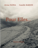 Pour Elles: Textes Libres B08QM1Z3K6 Book Cover