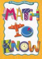 Math to Know: A Mathematics Handbook 0669471534 Book Cover