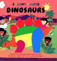 Dinosaurs: A Squishy Shapes Book 1571457402 Book Cover