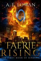Faerie Rising: The First Book of Binding 1732316406 Book Cover