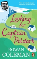 Looking for Captain Poldark 1785033182 Book Cover
